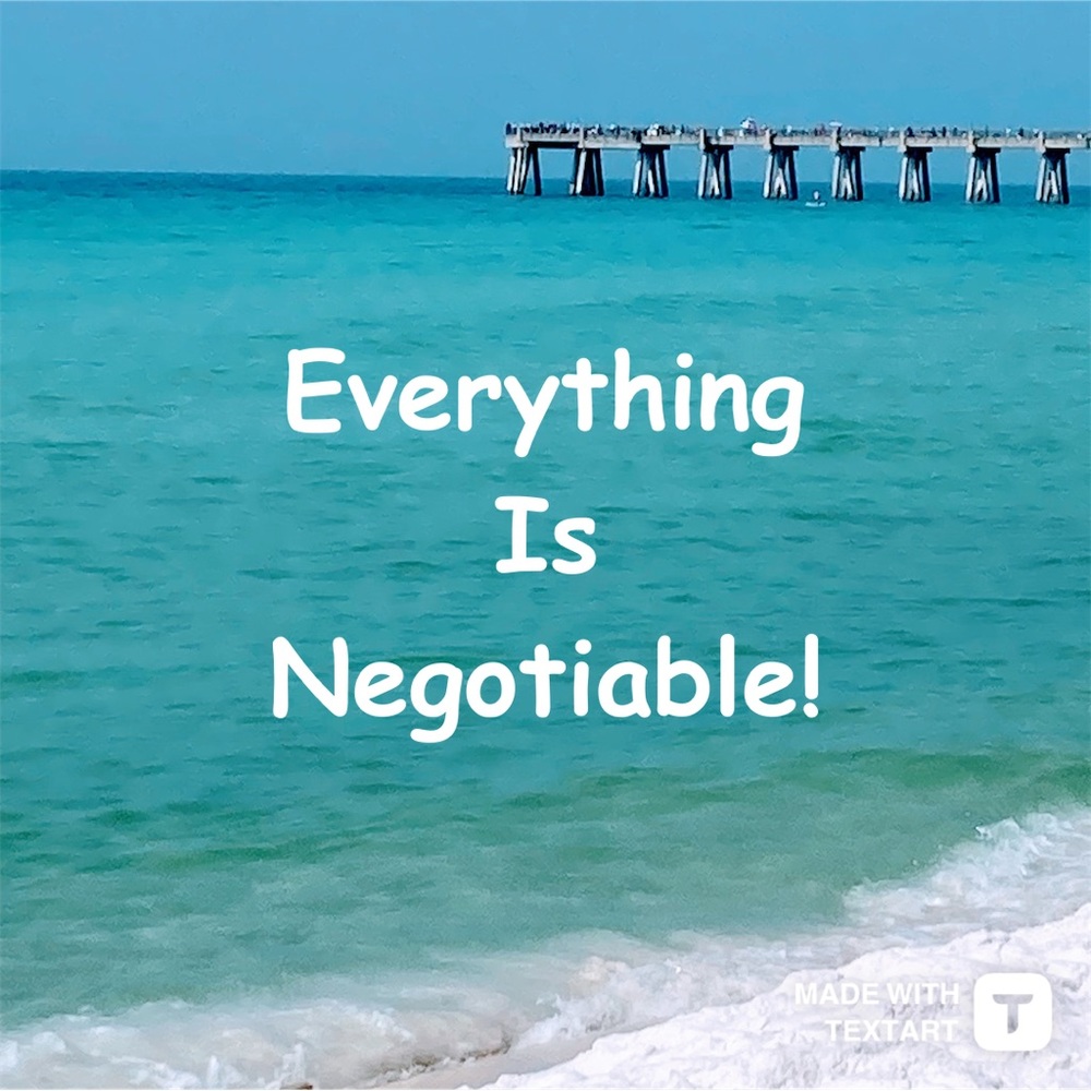 Everything in my closet is negotiable!